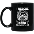 Firefighter Coffee Mug I Rescue People From Building And Beer From Bottles Fire 11oz - 15oz Black Mug CustomCat