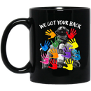 Firefighter Coffee Mug We Got Your Back 11oz - 15oz Black Mug CustomCat