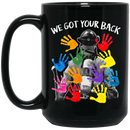 Firefighter Coffee Mug We Got Your Back 11oz - 15oz Black Mug CustomCat
