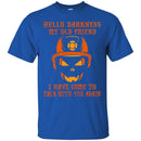 Firefighter T-Shirt Hello Darkness My Old Friend I Have Come To Talk With You Again Tee Shirt CustomCat