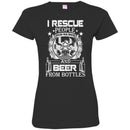 Firefighter T-Shirt I Rescue People From Building And Beer From Bottles Fire Tee Shirt CustomCat