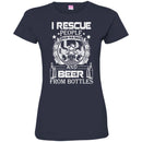 Firefighter T-Shirt I Rescue People From Building And Beer From Bottles Fire Tee Shirt CustomCat