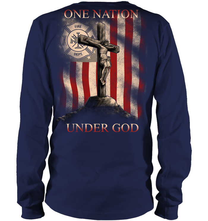 Firefighter T Shirt One Nation Under God Shirts GearLaunch