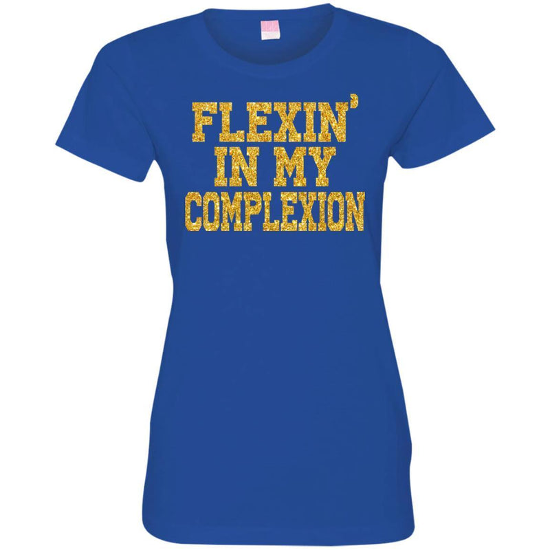 Flexing In My Complexion Funny T-shirts CustomCat