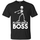 Floss Like A Boss T-shirt CustomCat
