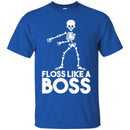 Floss Like A Boss T-shirt CustomCat