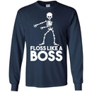 Floss Like A Boss T-shirt CustomCat