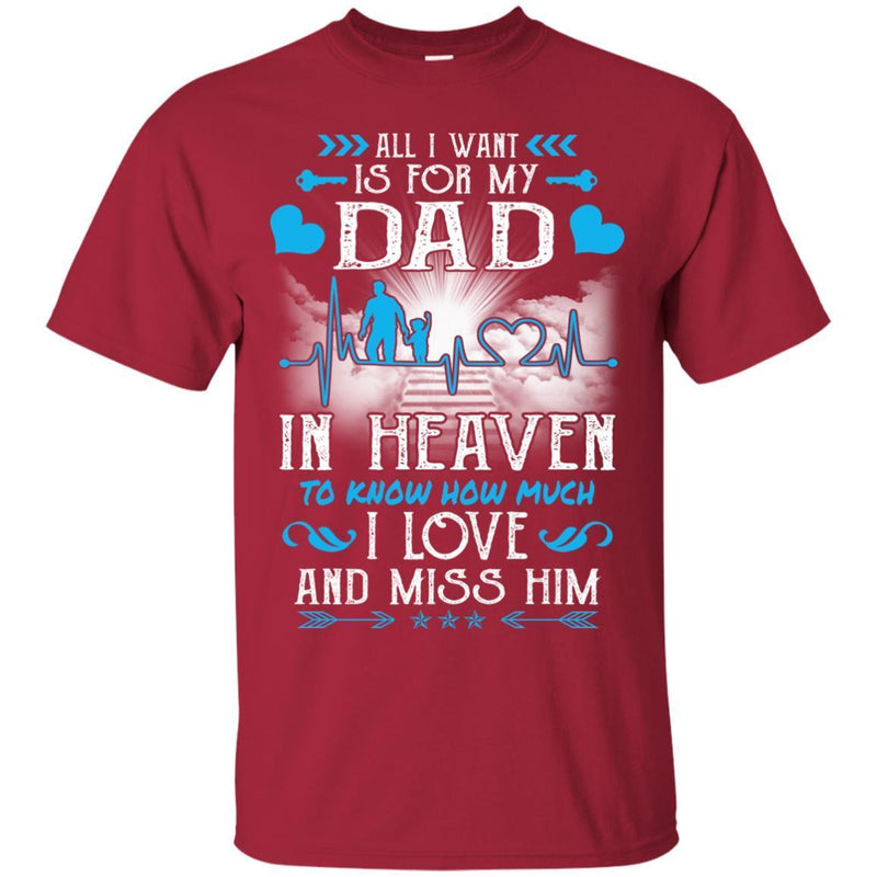 For My Dad In Heaven Tshirts CustomCat