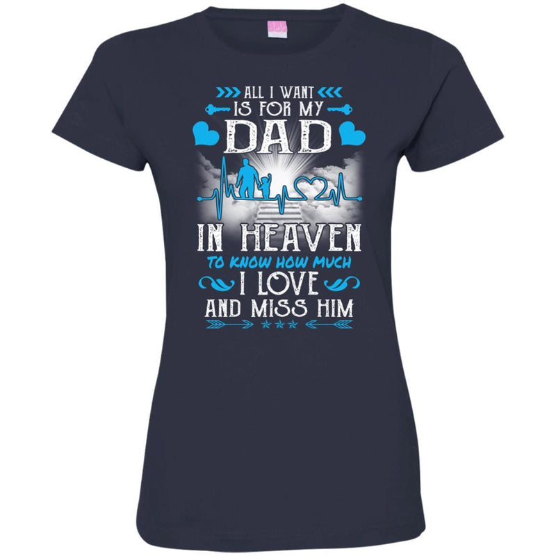 For My Dad In Heaven Tshirts CustomCat