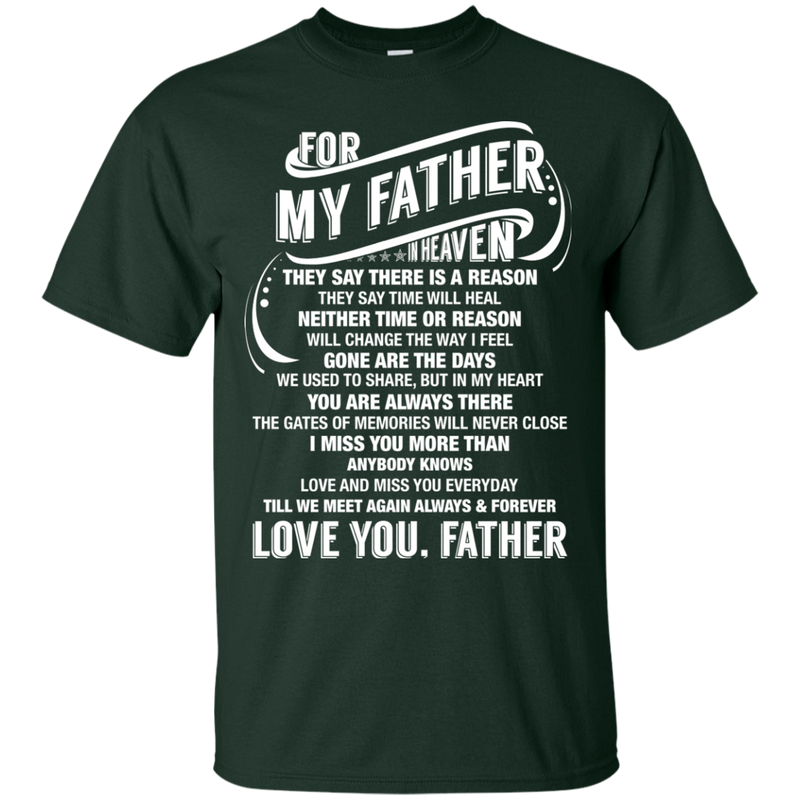 For My Father In Heaven Father's Day T-shirt CustomCat