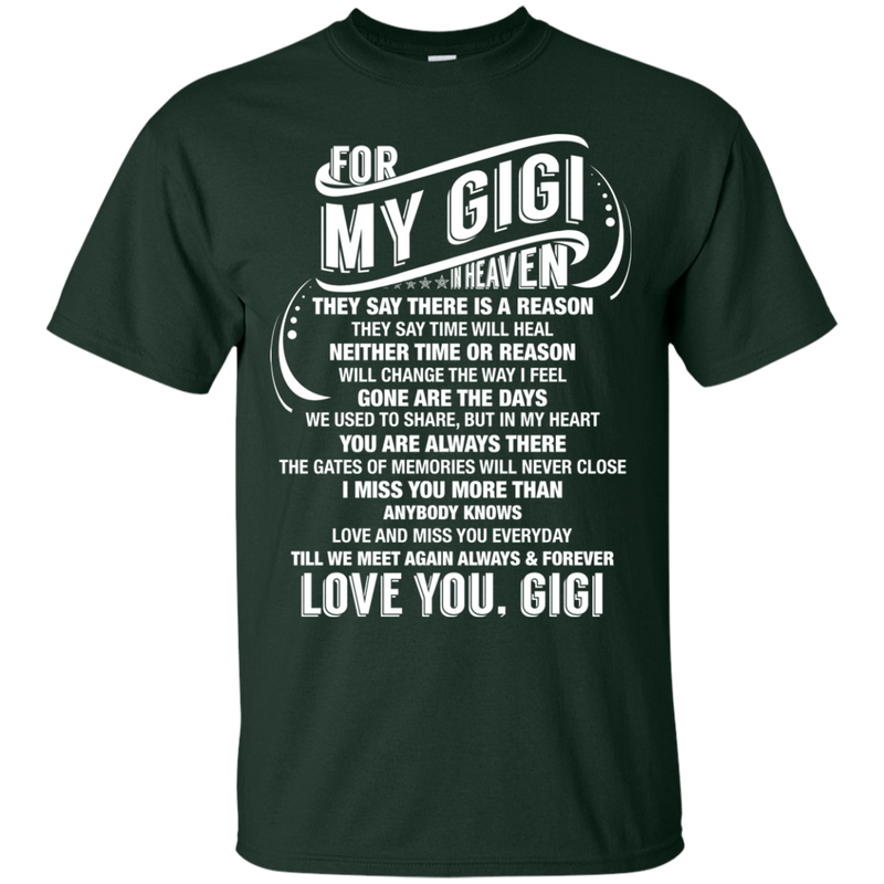 For My Gigi In Heaven T-shirt CustomCat