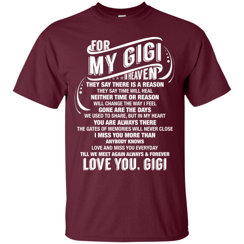 For My Gigi In Heaven T-shirt CustomCat