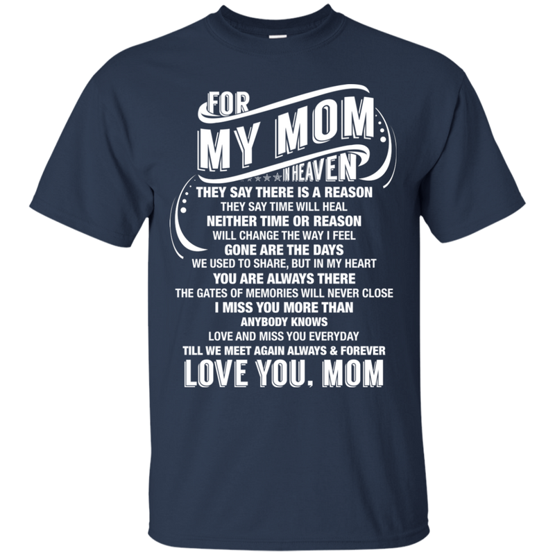 For My Mom In Heaven T-shirts CustomCat