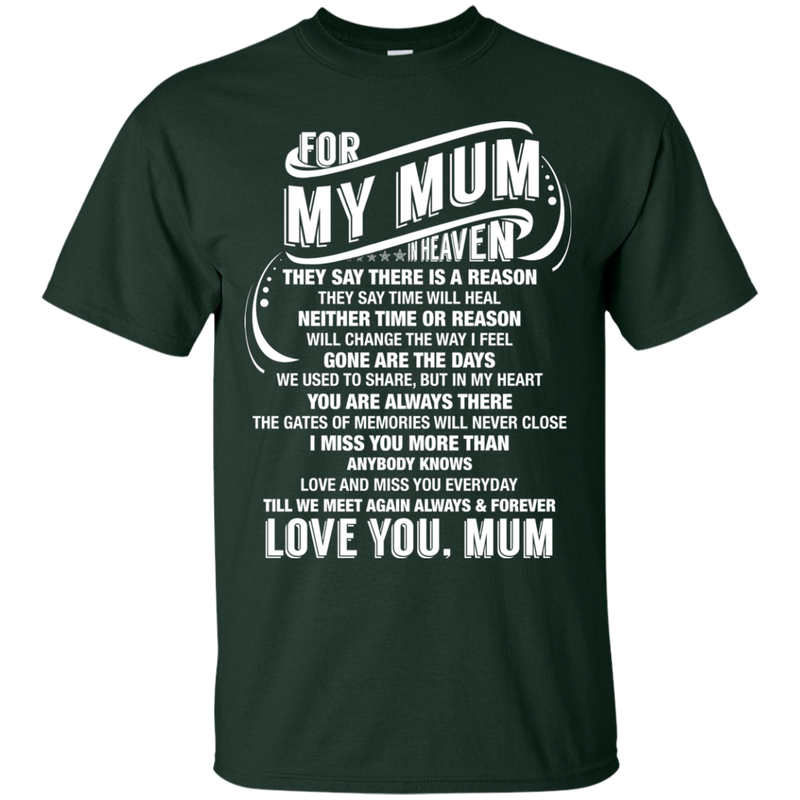 For My Mum In Heaven T-shirts CustomCat