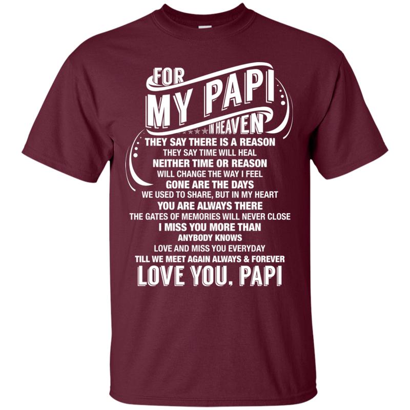 For My Papi In Heaven T-shirts CustomCat