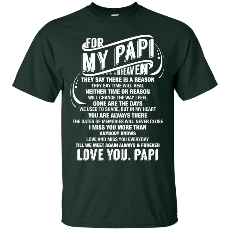 For My Papi In Heaven T-shirts CustomCat