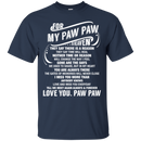 For My Paw Paw In Heaven T-shirts CustomCat