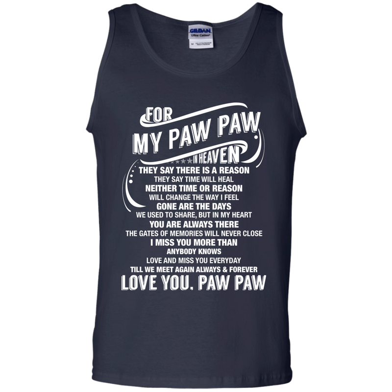 For My Paw Paw In Heaven T-shirts CustomCat