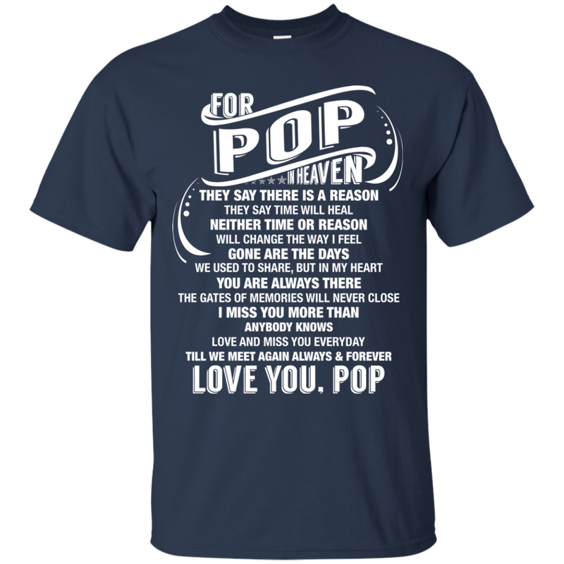For My Pop In Heaven T-shirts CustomCat
