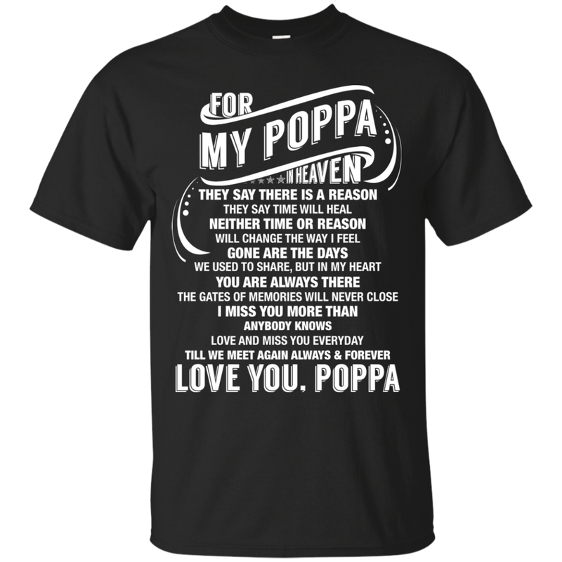 For My Poppa In heaven T-shirts CustomCat