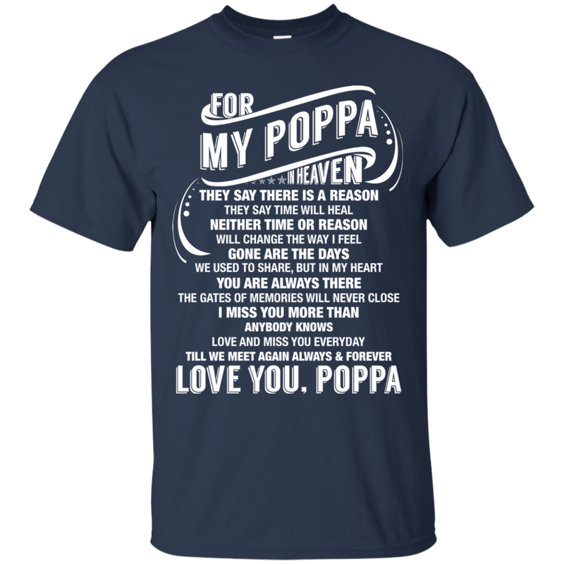 For My Poppa In heaven T-shirts CustomCat