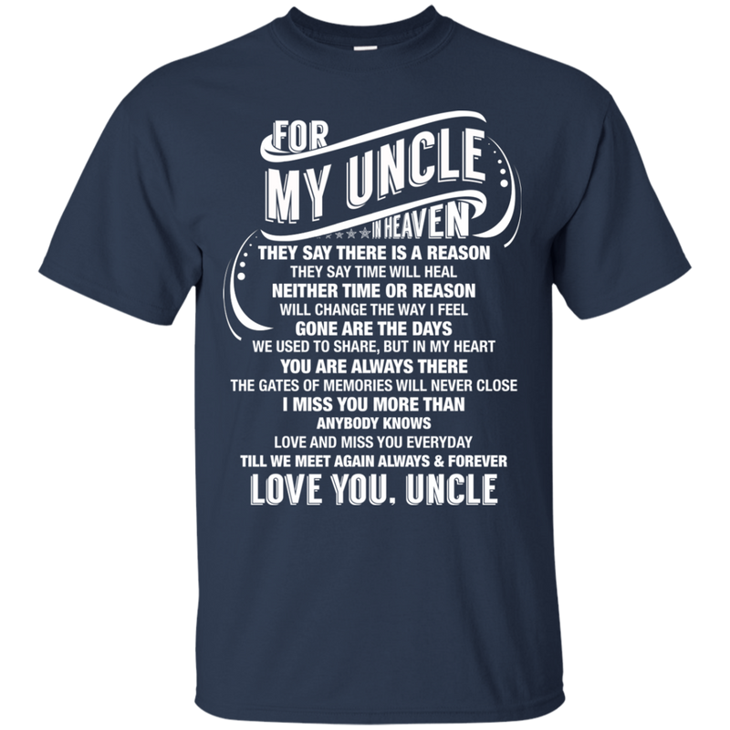 For My Uncle In Heaven T-shirts CustomCat