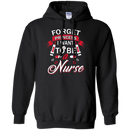 Forget Princess I want to be a Nurse Tshirts CustomCat