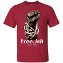 Free.Ish Since 1865 T-shirt CustomCat