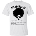 Funkle Funny T-shirt For Black Kings CustomCat