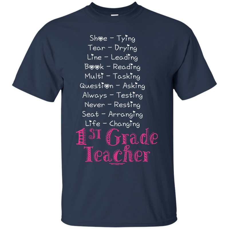 Funny 1st Grade Teacher T-shirt CustomCat
