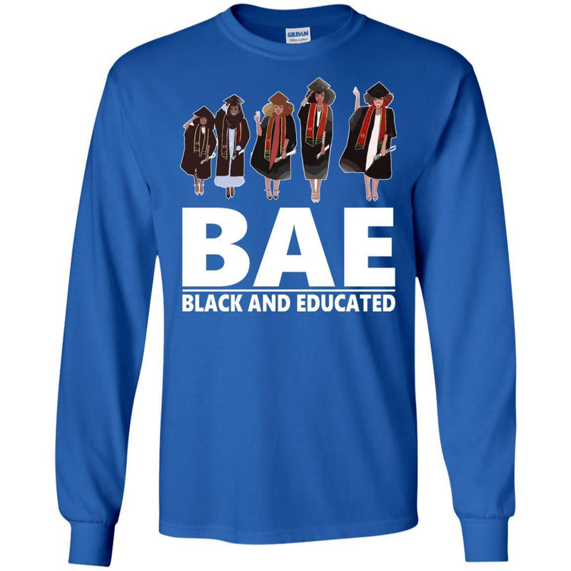 Funny BAE Black And Educated T-shirts for Black Queens Melanin Girls CustomCat