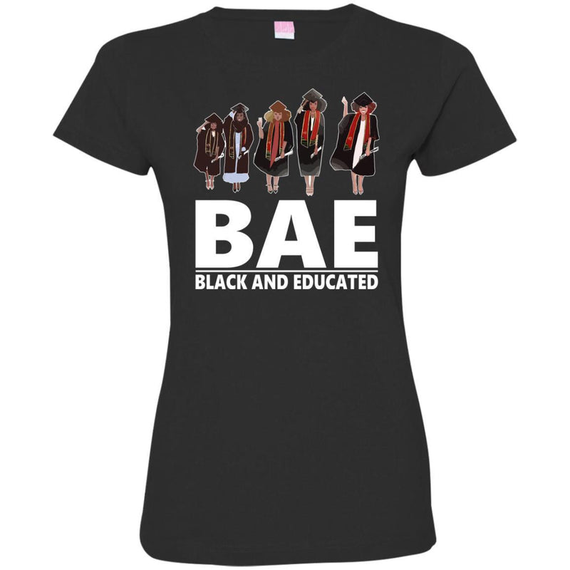 Funny BAE Black And Educated T-shirts for Black Queens Melanin Girls CustomCat