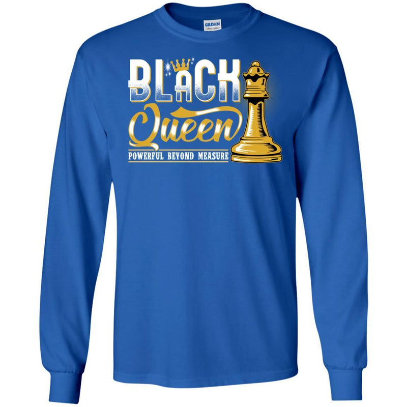 Funny Black Queen Powerful Beyond Measure T-shirt for Melanin Girls CustomCat