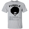 Funny Funkle T-shirts CustomCat