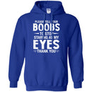 Funny T-Shirt Please Tell Your Boobs To Stop Staring At My Eyes For Male Tee Gifts Tee Shirt CustomCat