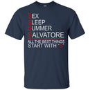 Funny T-Shirt Sex Sleep Summer Salvatore All The Best Things Start With S Tee Gifts Tee Shirt CustomCat