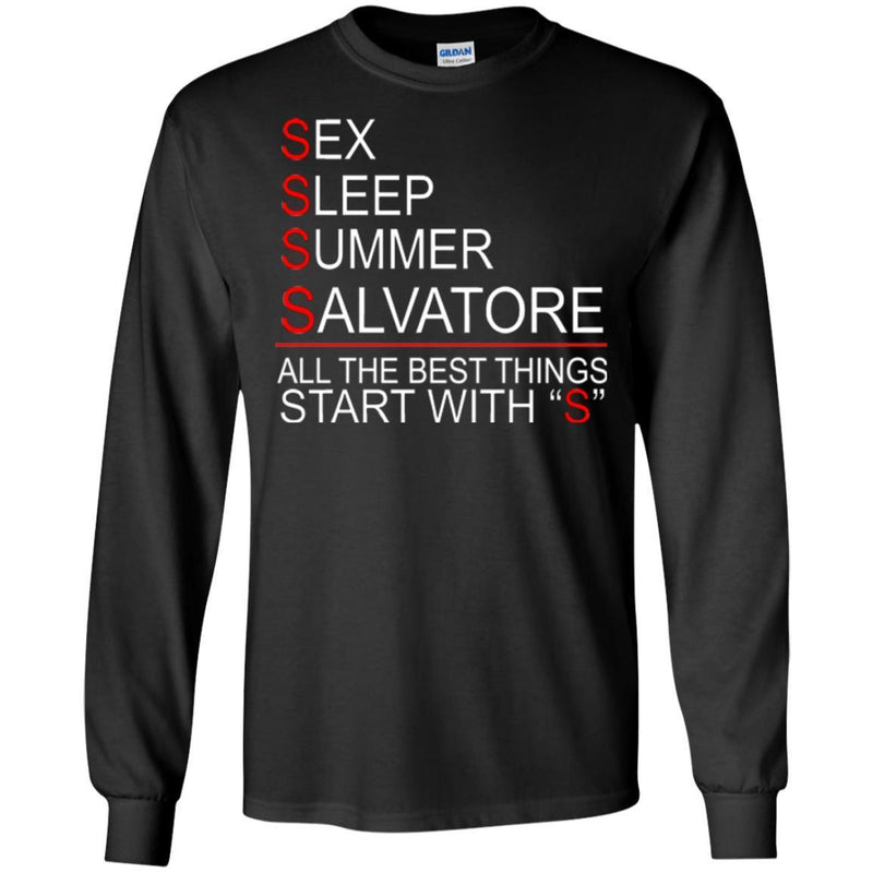 Funny T-Shirt Sex Sleep Summer Salvatore All The Best Things Start With S Tee Gifts Tee Shirt CustomCat