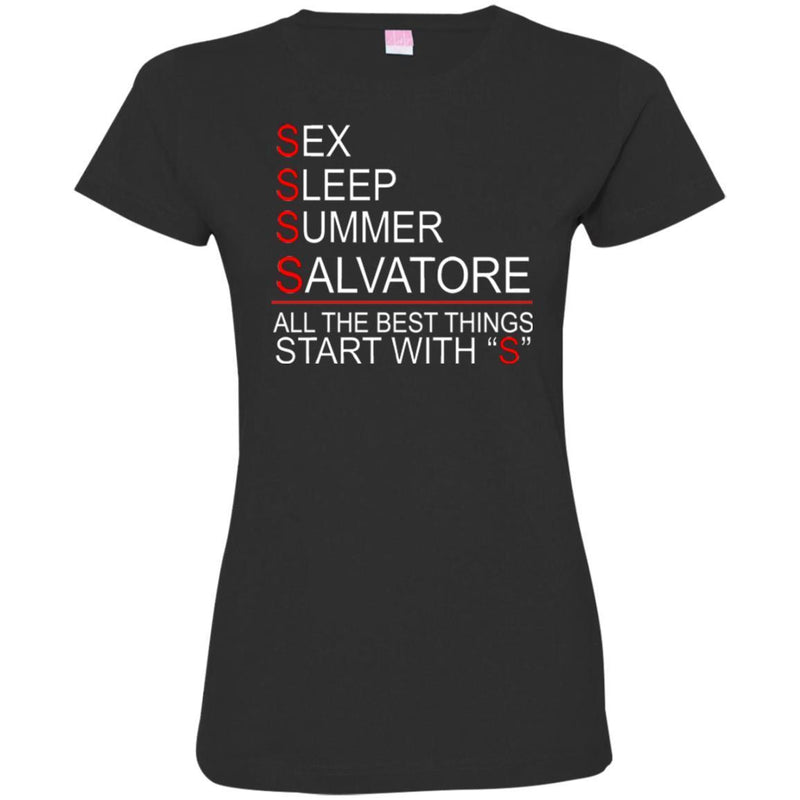 Funny T-Shirt Sex Sleep Summer Salvatore All The Best Things Start With S Tee Gifts Tee Shirt CustomCat