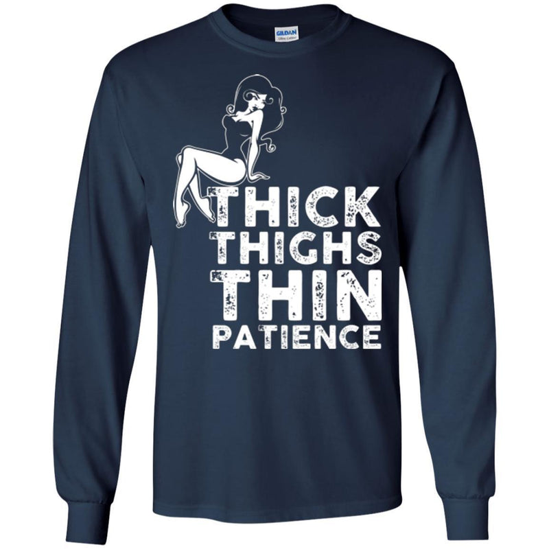 Funny T-Shirt Sexy Lady Thick Thighs Thin Patience for Female Tee Gifts Tee Shirt CustomCat