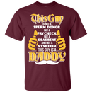 Funny This Guy Is A Daddy T-shirt For Father's Day CustomCat