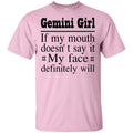 Gemini Girl If My Month Doesn't Say My Face Definitely Will- Horoscopes T-shirt Germini T-shirt CustomCat