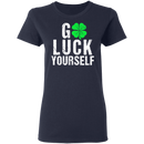 Go Luck Yourself Shamrocks Funny Gifts Patrick's Day Irish T-Shirt