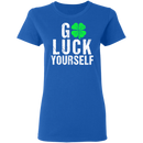 Go Luck Yourself Shamrocks Funny Gifts Patrick's Day Irish T-Shirt