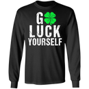 Go Luck Yourself Shamrocks Funny Gifts Patrick's Day Irish T-Shirt
