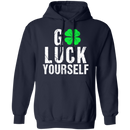 Go Luck Yourself Shamrocks Funny Gifts Patrick's Day Irish T-Shirt