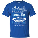 God Blessed The Broken Road That Led Me Straight To You To My Husband I Love You Cross T Shirts CustomCat
