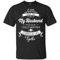 God Gave Me My Husband So We Could Weather The Storms Of Life Together Valentine T Shirts CustomCat