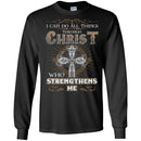 God T-Shirt I Can Do All things Through Christ Who Strengthens Me Tee Shirt CustomCat