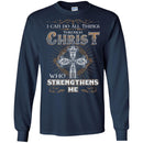 God T-Shirt I Can Do All things Through Christ Who Strengthens Me Tee Shirt CustomCat