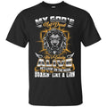 God T-Shirt My God's Not Dead He's Surely Alive He's Livin' on The Inside Roarin' Like A Lion Shirts CustomCat